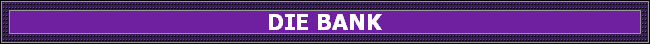 DIE BANK